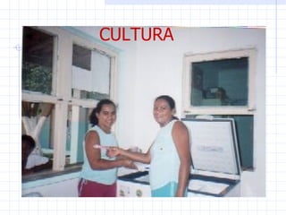 CULTURA
 