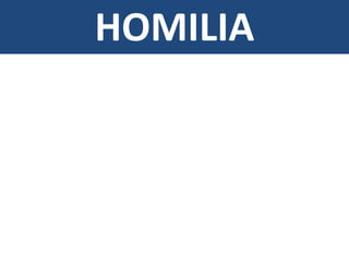HOMILIA
 