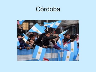Córdoba
 