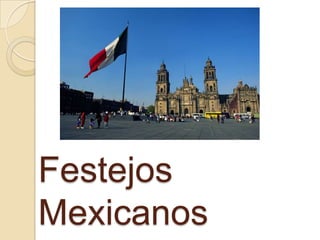 Festejos Mexicanos 