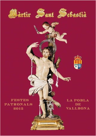 Festes patronals Sant Sebastià la Pobla de Vallbona 2015