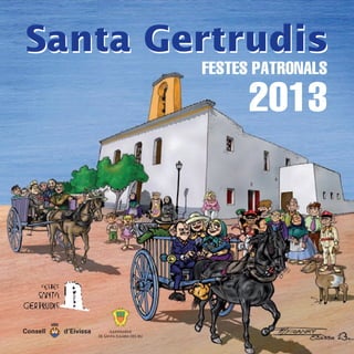 Festes Santa Gertrudis 2013