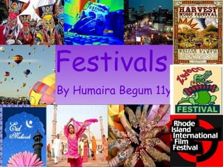Festivals
By Humaira Begum 11y
 