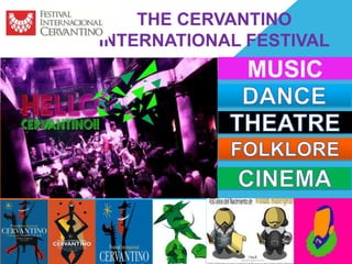 THE CERVANTINO
INTERNATIONAL FESTIVAL
MUSIC
 