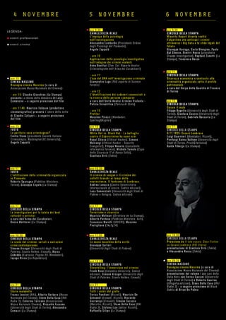 4 NOVEMBRE 5 NOVEMBRE 6 NOVEMBRE
ore 15
CINEMA MASSIMO
Rassegna cinema Massimo (a cura di
Associazione Museo Nazionale del...