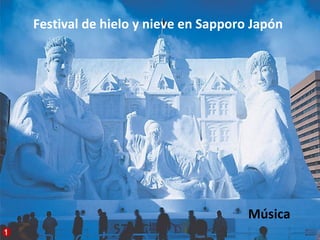 Festival de hielo y nieve en Sapporo Japón Música 