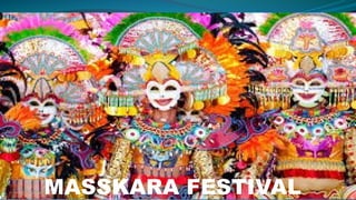 MASSKARA FESTIVAL
 