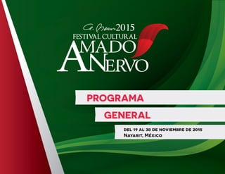 PROGRAMA
GENERAL
del 19 al 30 de noviembre de 2015
Nayarit, México
 