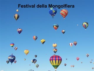 Festival della Mongolfiera 