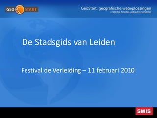 De Stadsgids van Leiden Festival de Verleiding – 11 februari 2010 