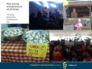 New young
entrepreneurs
of all kinds.
Vending
Musicians
Entertainers
Etc
 