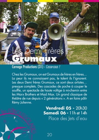 Où voir quoi? 
38 39 
Plan et légende 
N 
S 
O 
E 
NE 
 