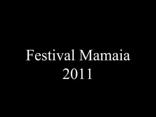 Festival Mamaia 2011 