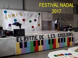 FESTIVAL NADAL
2017
 