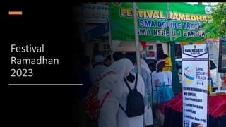 Festival
Ramadhan
2023
 