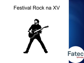 Festival Rock na XV
 