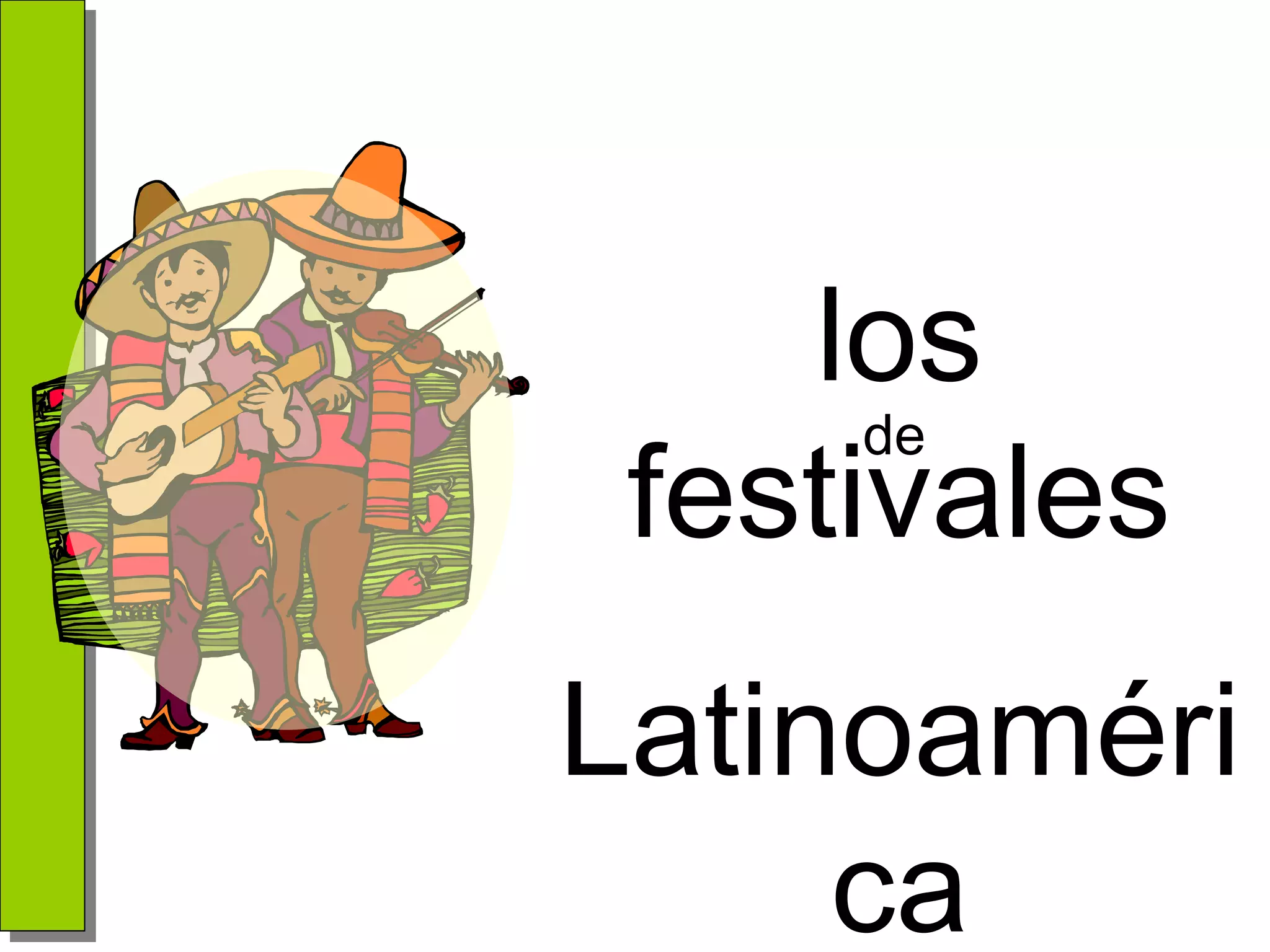 Festivals Around Latin America PPT