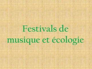 Festivals de musique et écologie 
