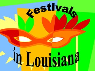 Festivals in Louisiana 