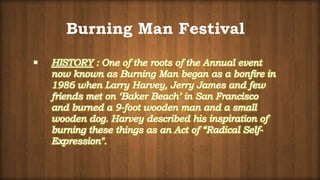 Burning Man Festival
 