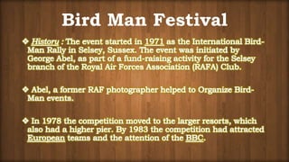 Bird Man Festival
 
