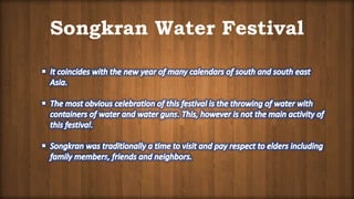 Songkran Water Festival
 