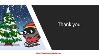 Thank you
https://festivetechcalendar.com
 