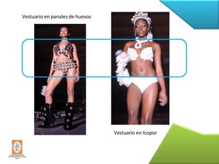 Vestuario en panales de huevos Vestuario en Icopor 