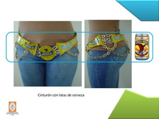 Cinturón con latas de cerveza 