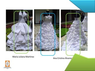 María Juliana Martínez Ana Cristina Álvarez 