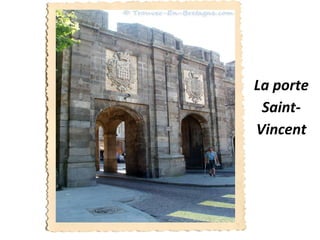 La porte Saint- Vincent 