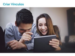 Criar Vínculos
 