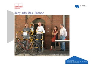 Jury mit Max Bächer




                           Lernstudio Zollhafen




                       Lernstudio Zollhafen



Lernstudio Zollhafen
 