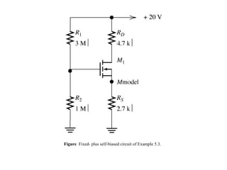 Figure Fixed- plus self-biased circuit of Example 5.3.
 