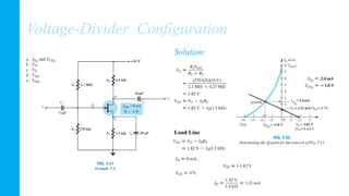 Voltage-Divider Configuration
Solution:
Load Line
 