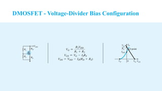 DMOSFET - Voltage-Divider Bias Configuration
 