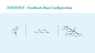EMOSFET - Feedback Bias Configuration
 