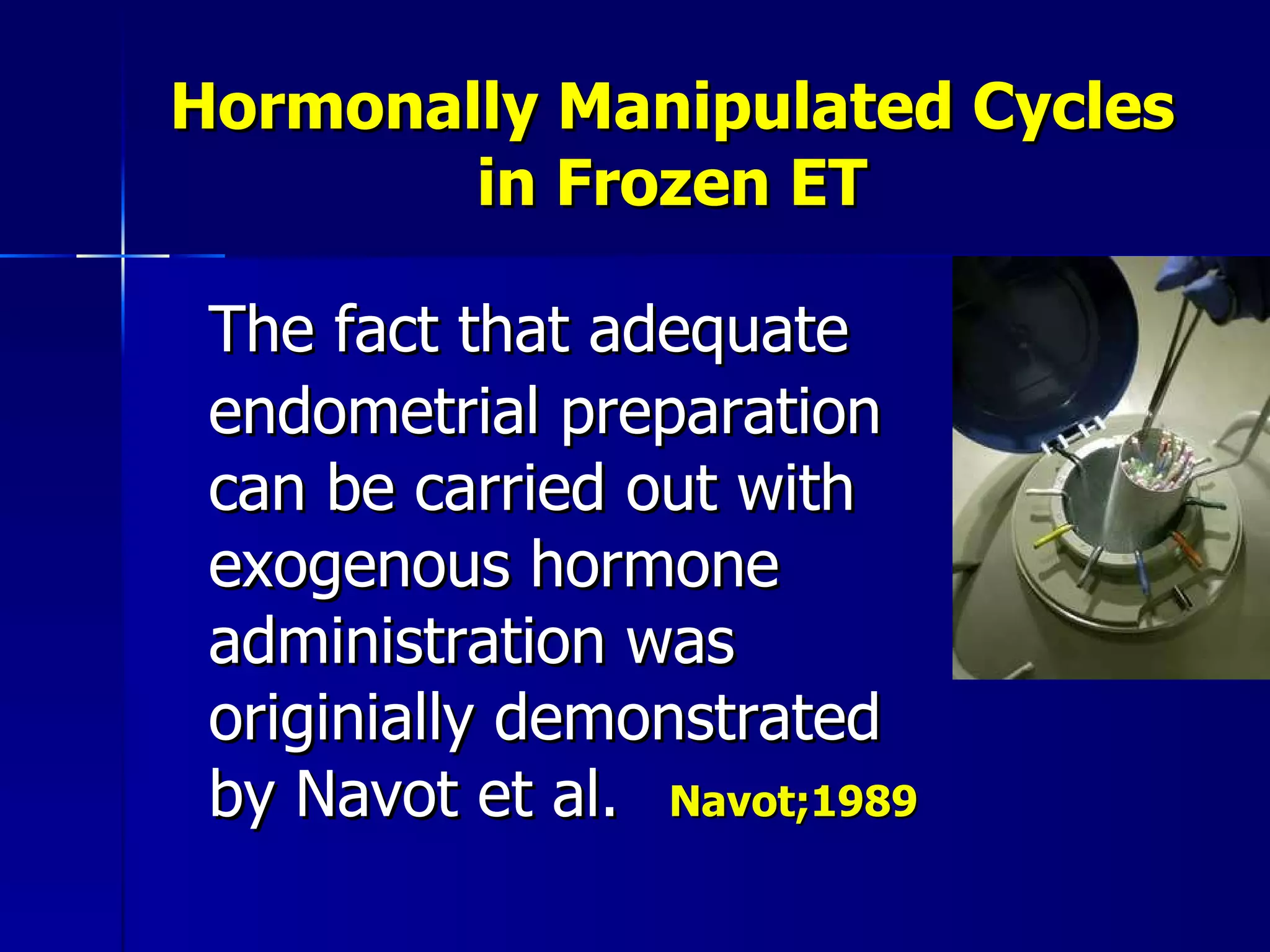 ENDOMETRIAL PREPARATION IN FROZEN EMBRYO TRANSFER CYCLES PPT
