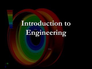 Introduction to
 Engineering
 