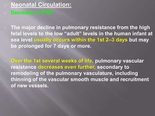 Fetal circulation by dr.srikanta biswas Slide 46