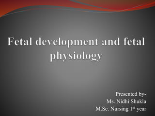 Presented by-
Ms. Nidhi Shukla
M.Sc. Nursing 1st year
 