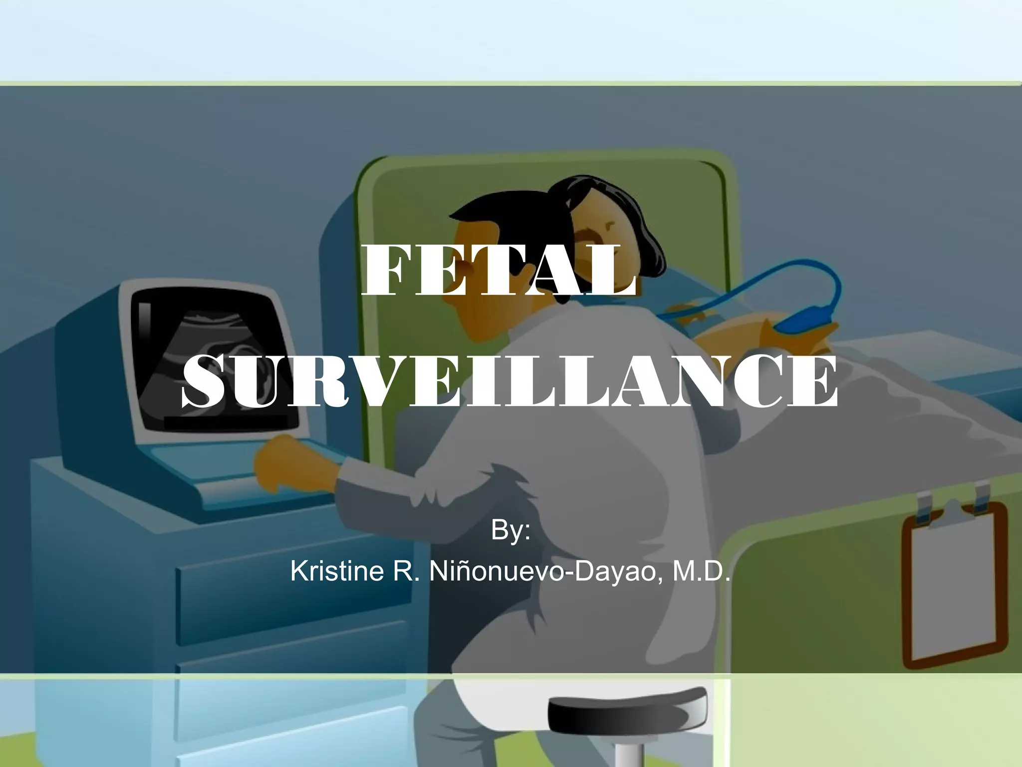 Fetal surveillance | PPT