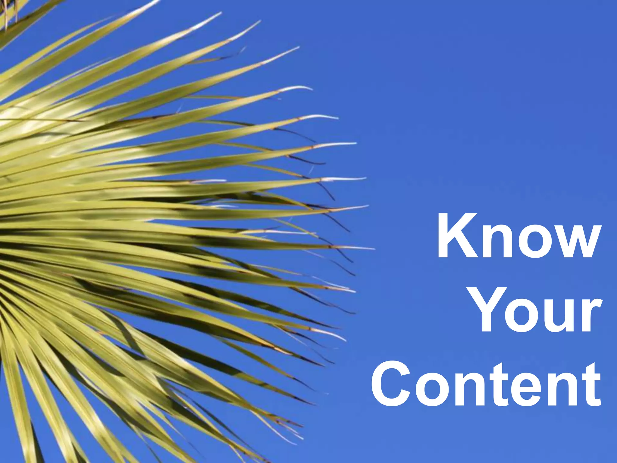 Know
   Your
Content
 