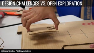 Design Challenge vs Open Exploration