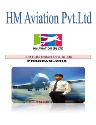 Best Flight Training School in India
PROGRAM - 2016
 