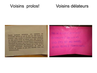 Voisins prolos!   Voisins délateurs
 