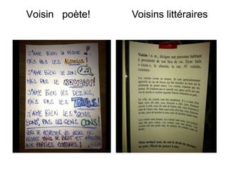 Voisin poète!   Voisins littéraires
 