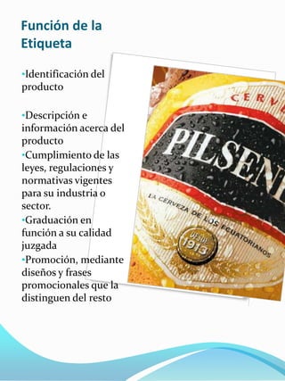 Función de la EtiquetaIdentificación del producto