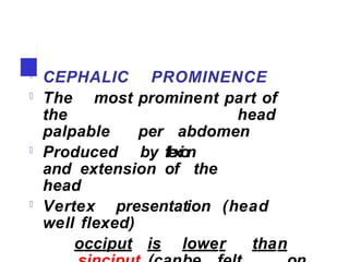 feto pelvic relationship includes lie, presentation, position, attitude ...