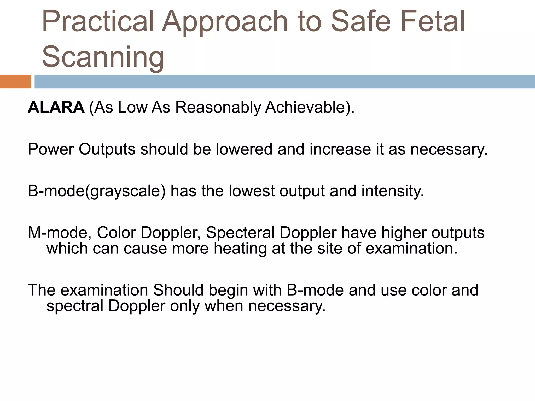Alara Color Combos Safety of Diagnostic Ultrasound in Fetal Scanning | PPTX